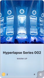 Hyperlapse Series 02