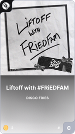 Liftoff with #FRiEDFAM