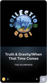 Truth & Gravity/When That Time Comes