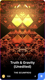Truth & Gravity (Unedited)