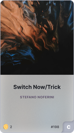 Switch Now/Trick