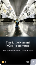 Tiny Little Human I (KÖNI Re-narrated)