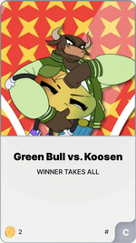 Green Bull vs. Koosen