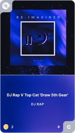 DJ Rap V Top Cat 'Draw 5th Gear'
