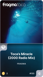 Toca's Miracle (2000 Radio Mix)